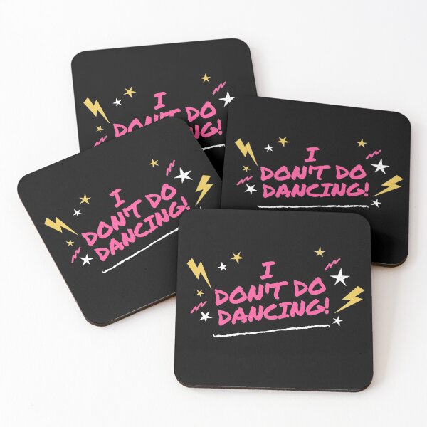 Item preview, I Don't Do Dancing designed and sold by NineSevenFour.