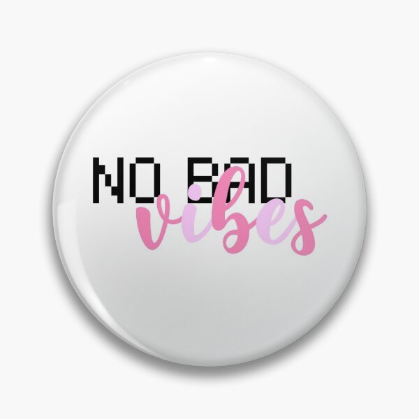 Item preview, no bad vibes designed and sold by xunderpressurex.