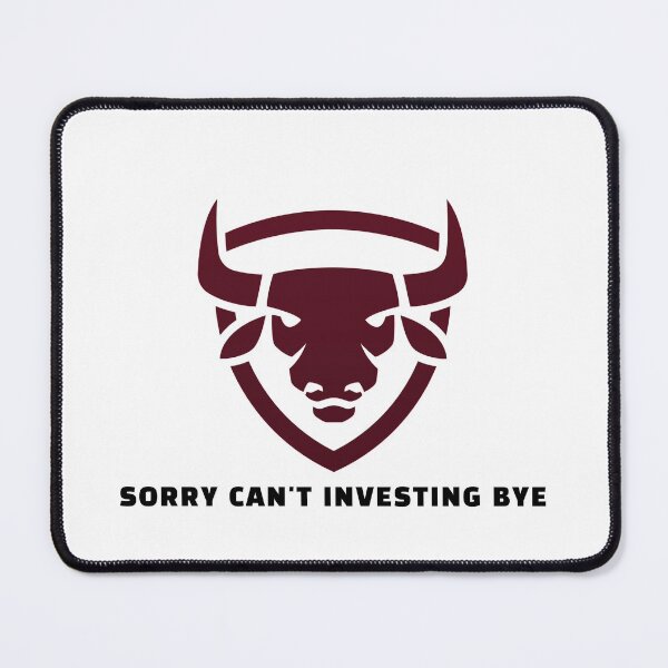 Item preview, Sorry Can't Investing Bye designed and sold by spokoandstuff.