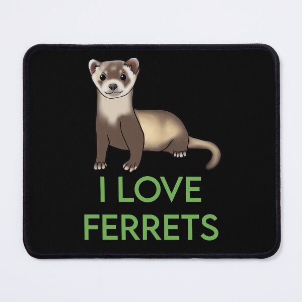 Item preview, I Love Ferrets for Ferret Lovers, Green designed and sold by Mochi-Merch.