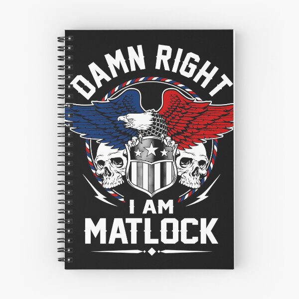 Item preview, Matlock Name T Shirt - Damn Right I Am Matlock Gift Item Tee designed and sold by sallyanney.