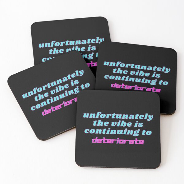 Item preview, the vibe is continuing to deteriorate designed and sold by petrichor-store.