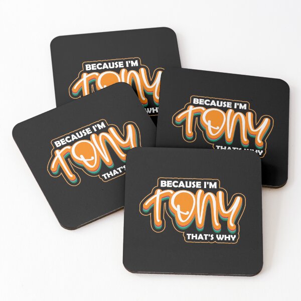 Item preview, Because I'm TONY That's Why : thanksgiving, wedding, event, funny, makeup, beauty, Quotes, stubborn, designed and sold by comeonyassine21.