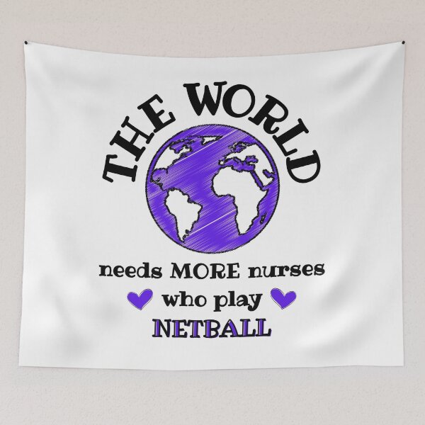 Item preview, The world needs more nurses who play netball designed and sold by TheGreenGoat.