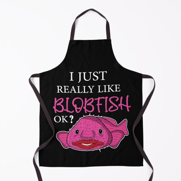Item preview, I Just Really Like Blobfish OK? : thanksgiving, wedding, event, funny,makeup,beauty. designed and sold by comeonyassine21.