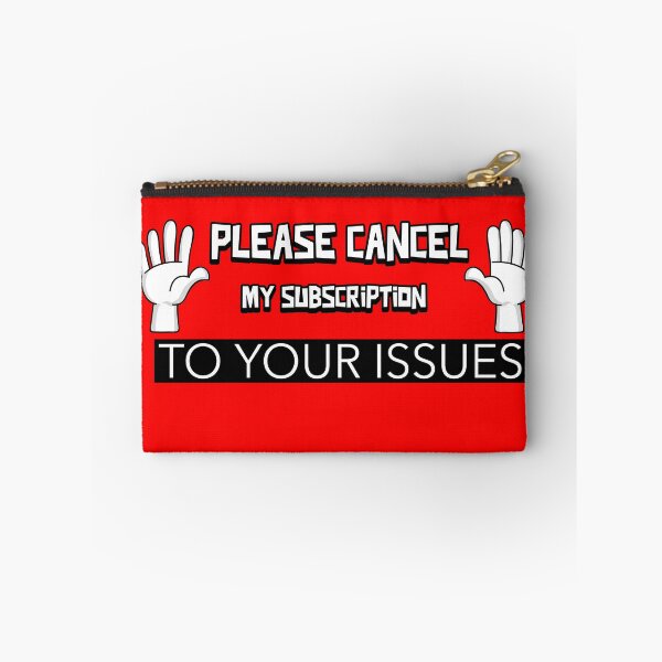 Item preview, PLEASE CANCEL MY SUBSCRIPTION TO YOU ISSUES WALL ART designed and sold by SuccessfulVibes.