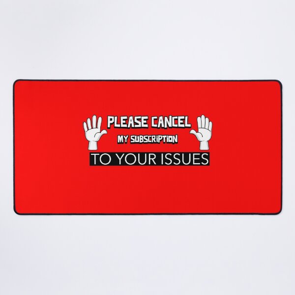 Item preview, PLEASE CANCEL MY SUBSCRIPTION TO YOU ISSUES WALL ART designed and sold by SuccessfulVibes.