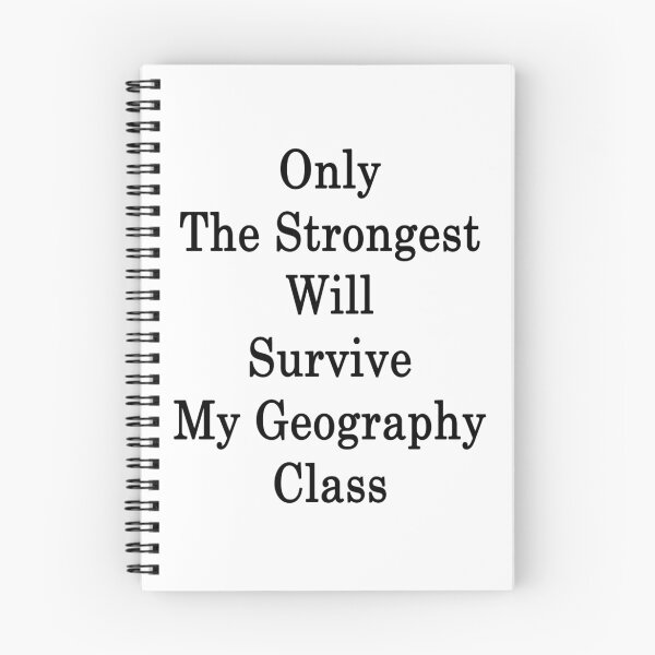 Item preview, Only The Strongest Will Survive My Geography Class  designed and sold by supernova23.