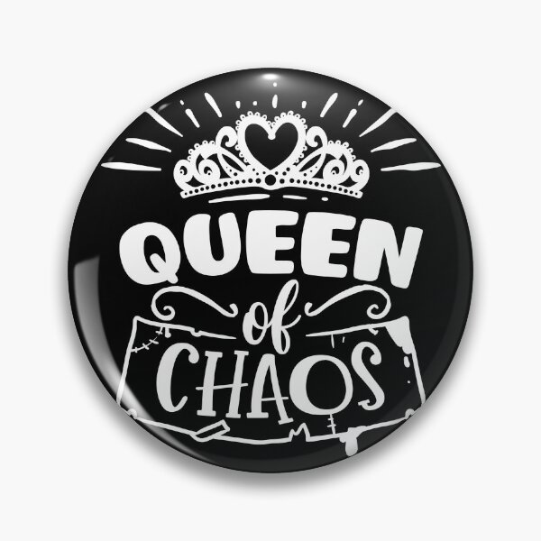 Item preview, Funny Quote - Queen of Chaos designed and sold by tjred01.