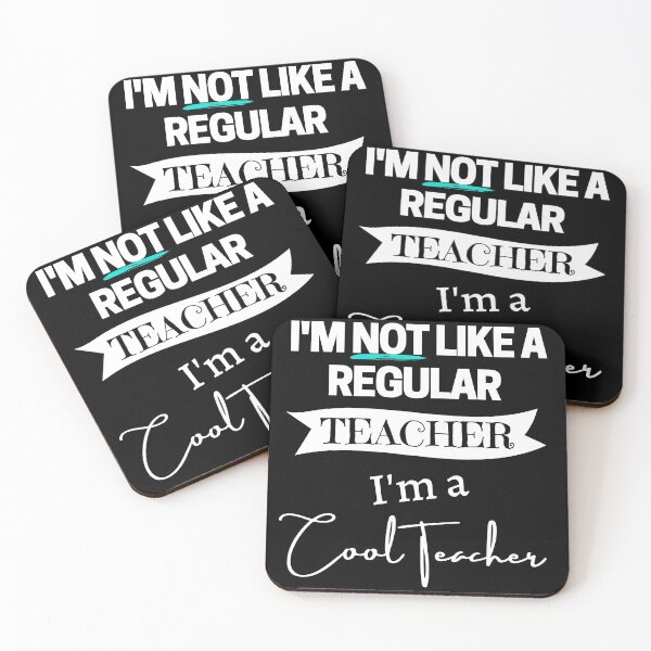 Item preview, I'm Not Like A Regular Teacher, Im A Cool Teacher designed and sold by MiJeDesigns.