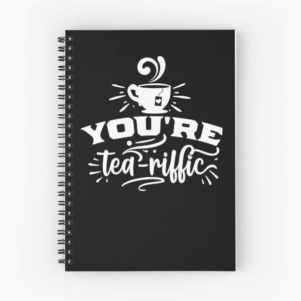 Item preview, Funny Quote - You're Tea-riffic designed and sold by tjred01.