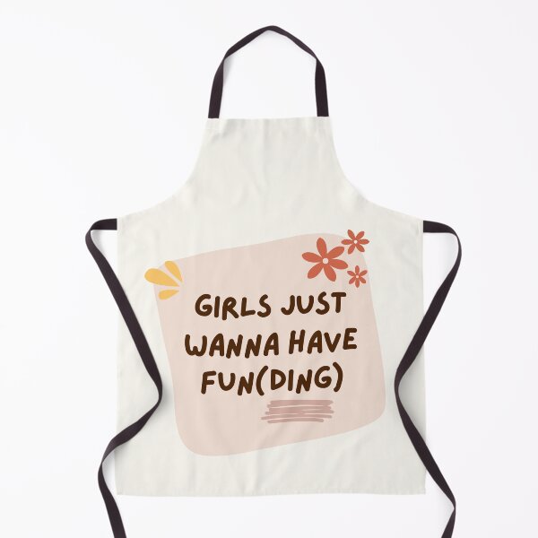 Item preview, Girls just wanna have funding for science and research! designed and sold by PhDoer.