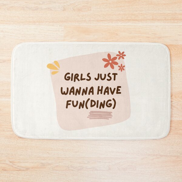 Item preview, Girls just wanna have funding for science and research! designed and sold by PhDoer.