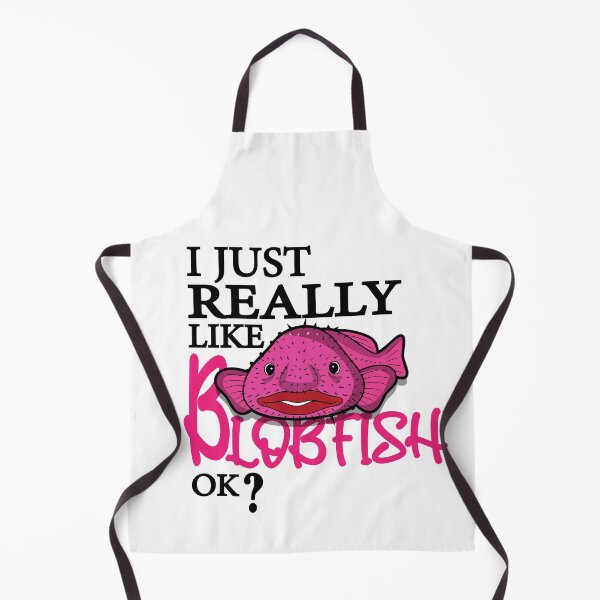 Item preview, I Just Really Like Blobfish OK? : thanksgiving, wedding, event, funny,makeup,memes,animal,trawl,fish,sea. designed and sold by comeonyassine21.