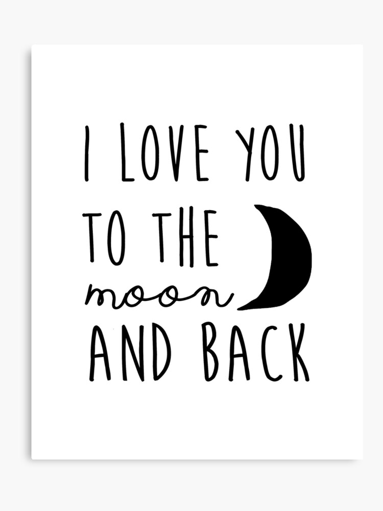 I appreciate on your own in direction of the moon and back again nursery printable estimate, printable females reward PRINTABLE artwork Canvas Print picture relating to I Love You Printable titled I delight in by yourself in direction of the moon and back again nursery printable quotation, printable ladies reward PRINTABLE artwork Canvas Print