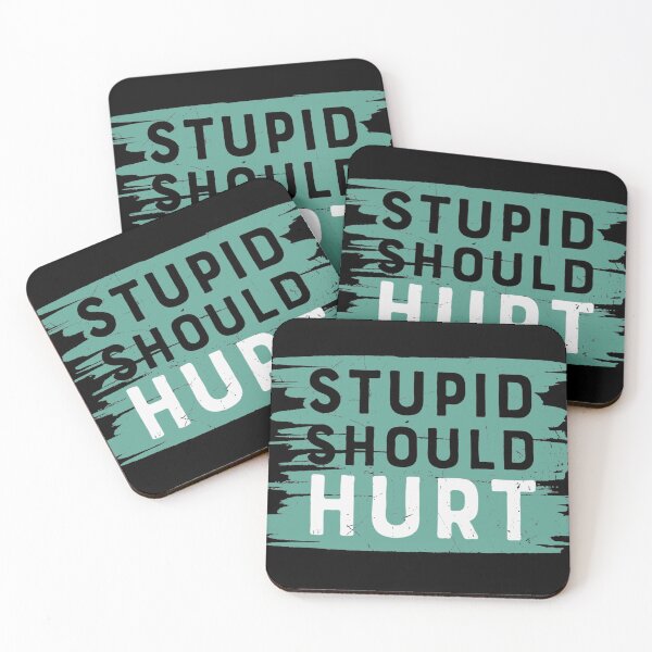 Item preview, Stupid should hurt designed and sold by pnkpopcorn.
