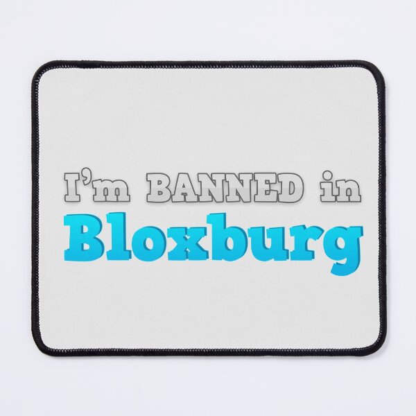 Item preview, I'm BANNED in Bloxburg designed and sold by PaulArden.