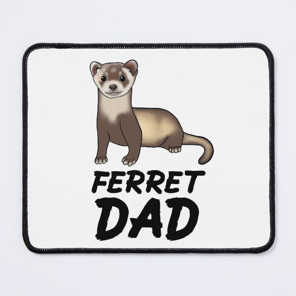 Item preview, Ferret Dad for Ferret Lovers, Black designed and sold by Mochi-Merch.