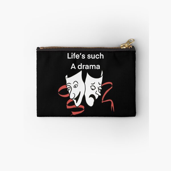 Item preview, Life’s such a drama  designed and sold by iancoppack.