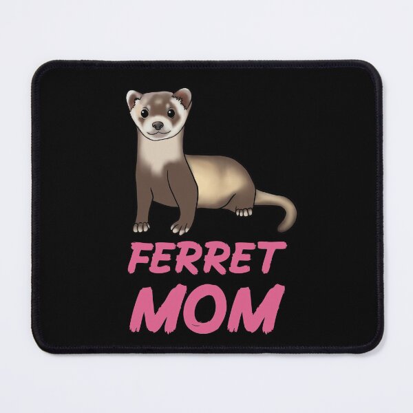 Item preview, Ferret Mom for Ferret Lovers, Pink designed and sold by Mochi-Merch.