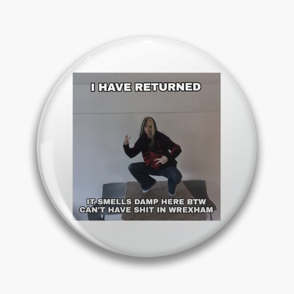 Item preview, I HAVE RETURNED WREXHAM designed and sold by pointlessnachos.
