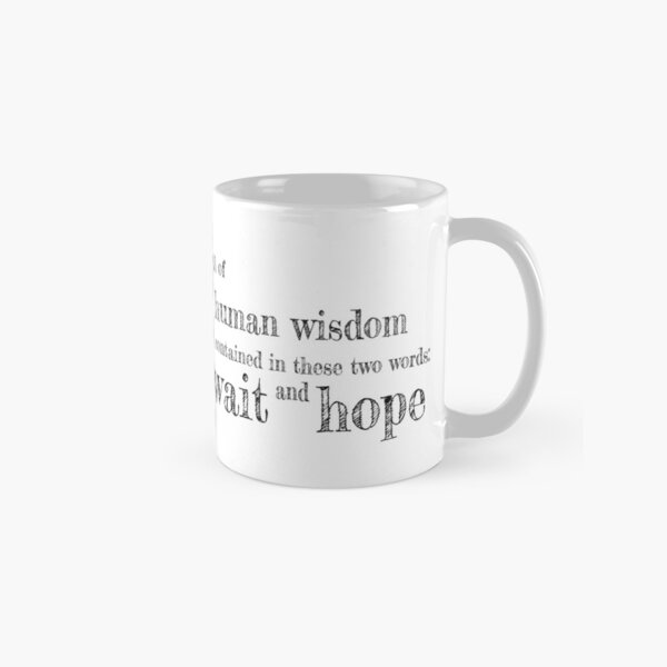 Wait and Hope (from The Count of Monte Cristo) Classic Mug