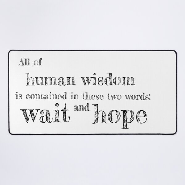 Item preview, Wait and Hope (from The Count of Monte Cristo) designed and sold by justNickoli.