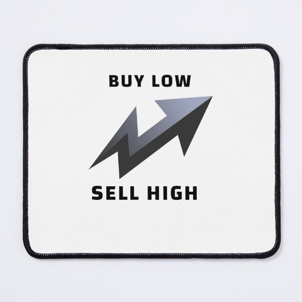 Item preview, Buy Low Sell High designed and sold by spokoandstuff.