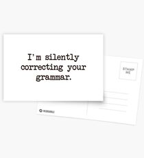 Postales Estoy corrigiendo silenciosamente tu gramática.