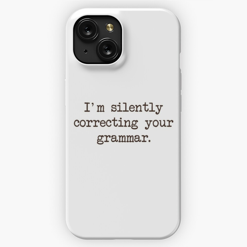 I'm Silently Correcting Your Grammar. iPad Case & Skin for Sale by