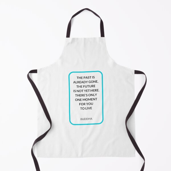 Item preview, THE PAST IS ALREADY GONE,  THE FUTURE  IS NOT YET HERE.  THERE’S ONLY  ONE MOMENT  FOR YOU  TO LIVE   designed and sold by Inspirationmotivation.