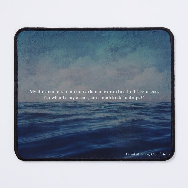 Item preview, Cloud Atlas Quote - multitude of drops designed and sold by AtlasOfStories.