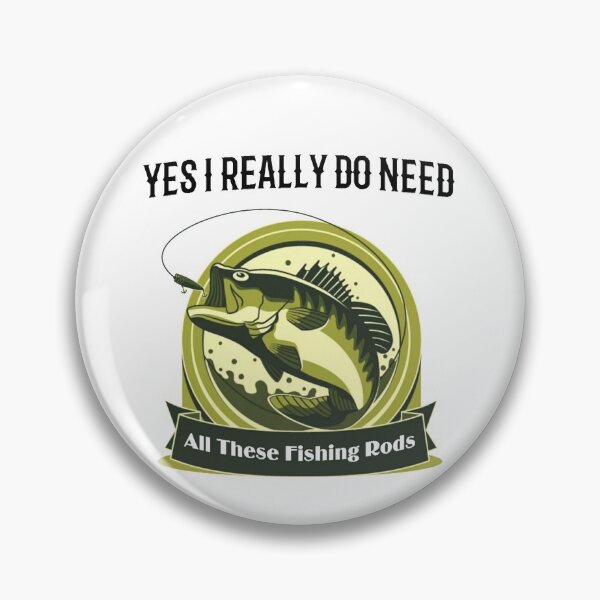 Item preview, Yes I do Really Need All These Fishing Rods Funny T-shirt For Fishing Lovers. designed and sold by Sloyar.