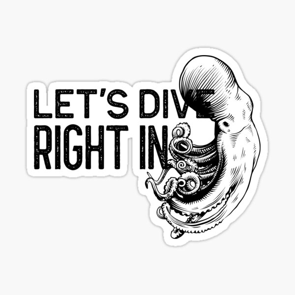 "Let's Dive Right In Scuba Diving" Sticker by RockBeauty Redbubble