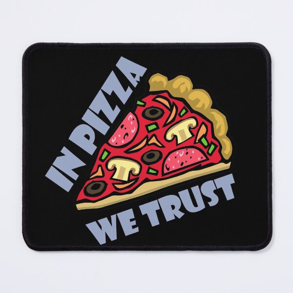 Item preview, In Pizza We Trust designed and sold by Anoirshop ⭐⭐⭐⭐⭐.