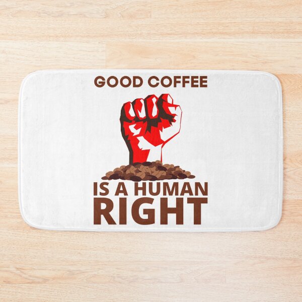 Item preview, Coffee Is Human Right designed and sold by moldirtangsan.