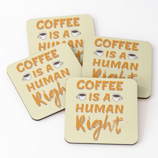 Item preview, Coffee is Human Right designed and sold by moldirtangsan.