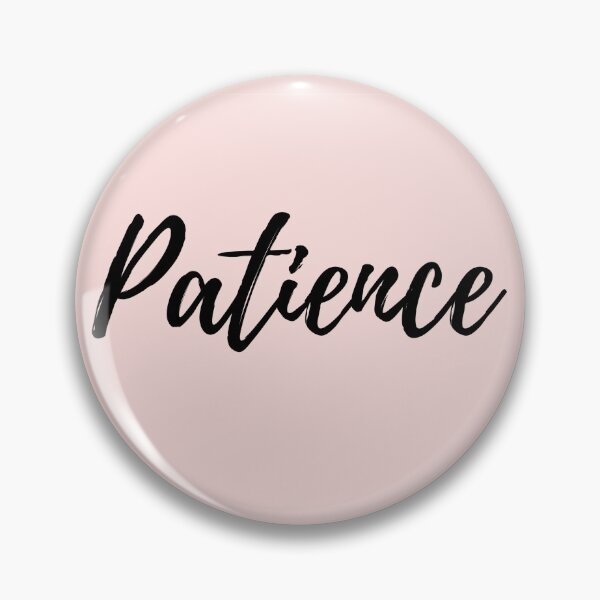 Item preview, Patience - Pink Background Positive Affirmation designed and sold by ActionFocus.