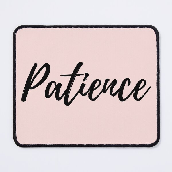 Item preview, Patience - Pink Background Positive Affirmation designed and sold by ActionFocus.
