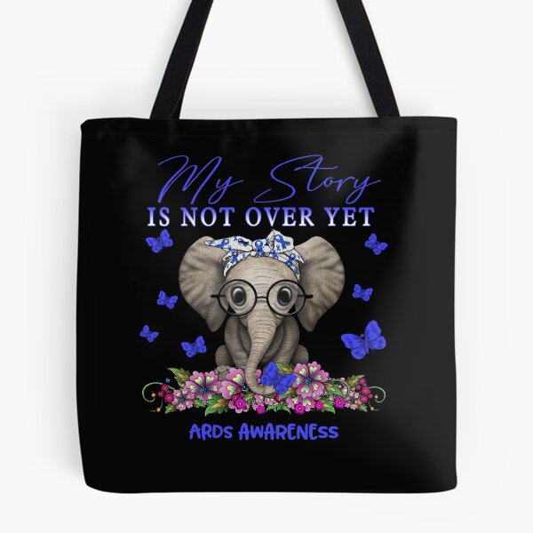 Item preview, Cute Elephant My Story Is Not Over Yet ARDS Awareness designed and sold by Adropine.