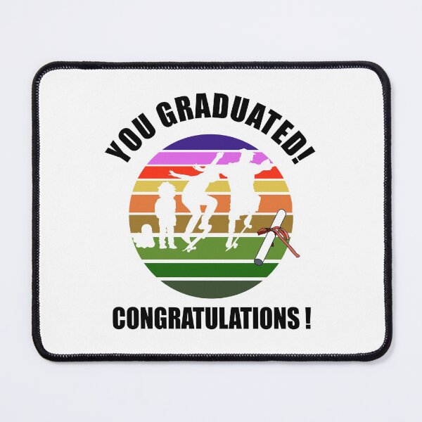 Item preview, You graduated! Congratulations! Kindergarten thru College designed and sold by TJHstudio.