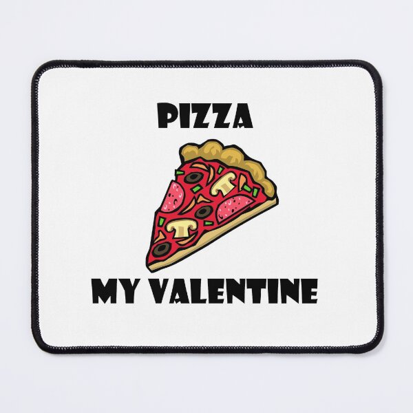 Item preview, Pizza is my valentine designed and sold by Anoirshop ⭐⭐⭐⭐⭐.