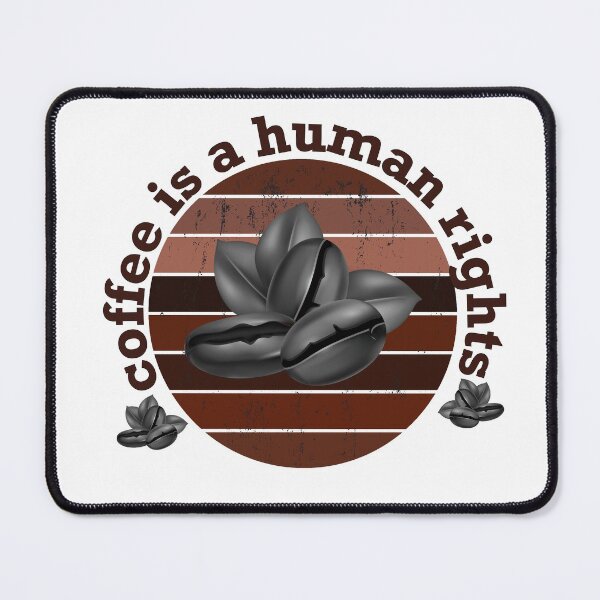 Item preview, Coffee beans is a human rights designed and sold by Designer-amjed.