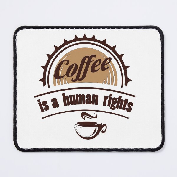Item preview, For equality coffee is a human rights designed and sold by Designer-amjed.