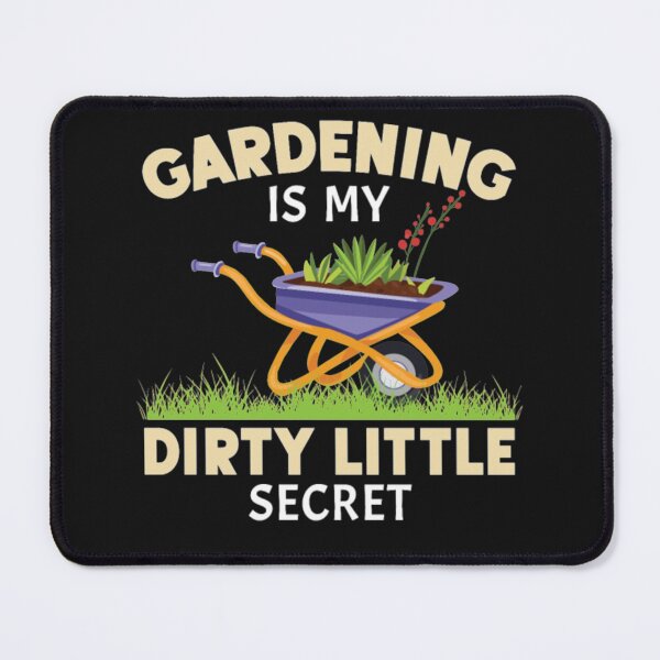 Item preview, Gardening is my dirty little pland designed and sold by ClamenTaon.