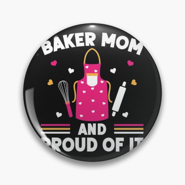 Item preview, Baker Mom Proud designed and sold by ClamenTaon.