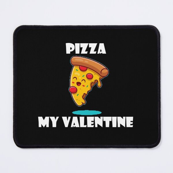 Item preview,  Pizza is my valentine designed and sold by Anoirshop ⭐⭐⭐⭐⭐.