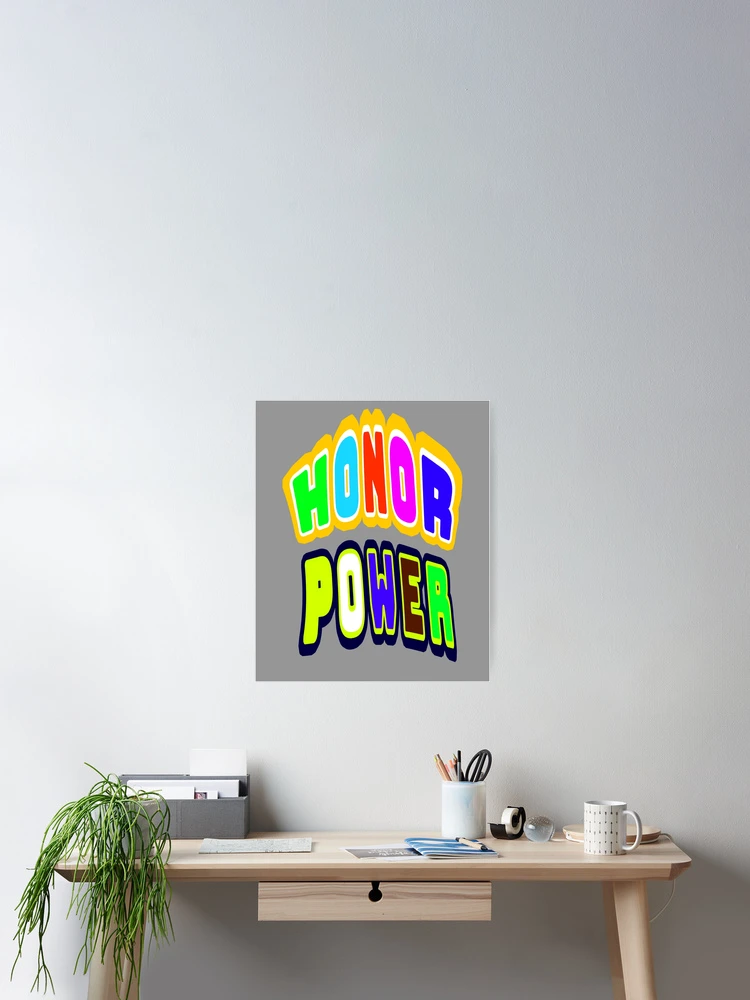 Thumbnail 2 of 3, Poster, Honor Power 01 by Code03 designed and sold by Code03.