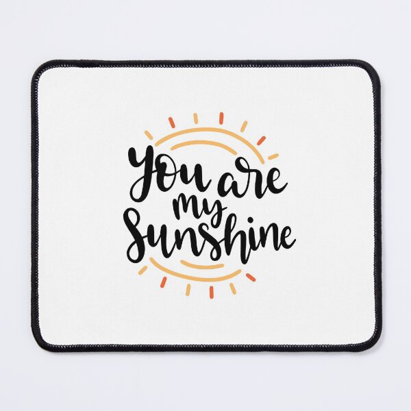 Item preview, You Are My Sunshine designed and sold by SonnyBoyDesigns.