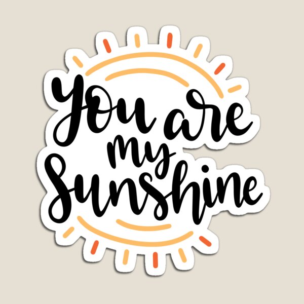 Item preview, You Are My Sunshine designed and sold by SonnyBoyDesigns.